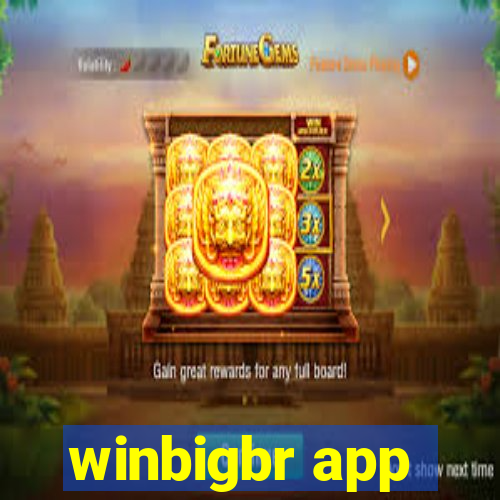 winbigbr app